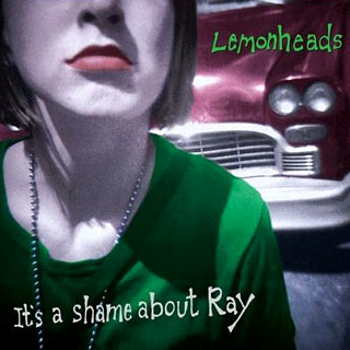 It's A Shame About Ray (album cover)